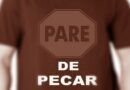 Uma camiseta com os dizeres: pare de pecar